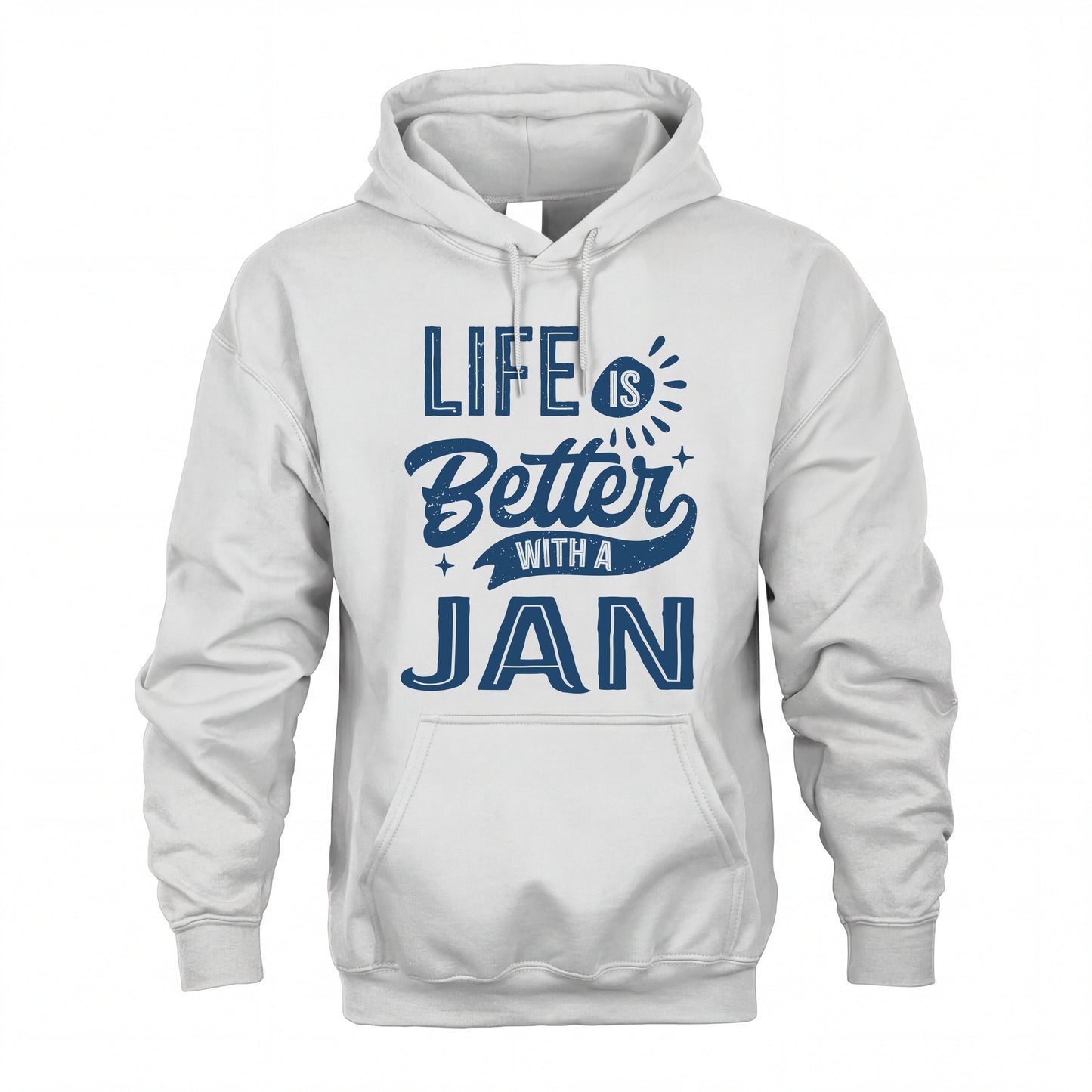 JAN HH88-K2–Personalized Name Quote T-Shirt Life Is Better With Unisex Gift