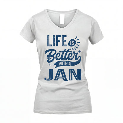 JAN HH88-K2–Personalized Name Quote T-Shirt Life Is Better With Unisex Gift