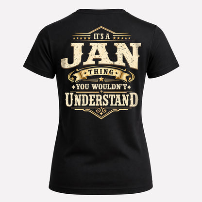 JAN HH-F003–Personalized Name Quote Apparel “It’s an NAME Thing You Wouldn’t Understand”