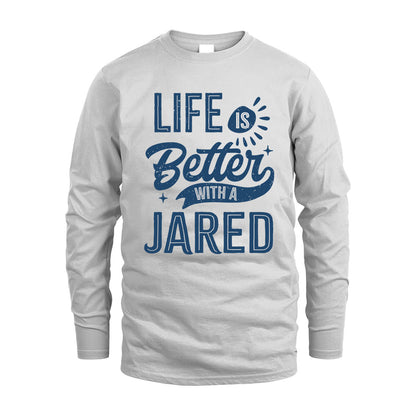 JARED HH88-K2–Personalized Name Quote T-Shirt Life Is Better With Unisex Gift