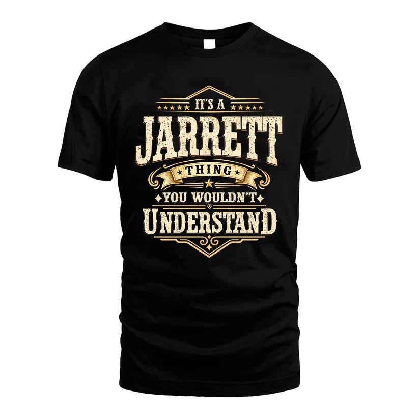 JARRETT HH-F009–Personalized Name Quote Apparel “It’s an NAME Thing You Wouldn’t Understand”