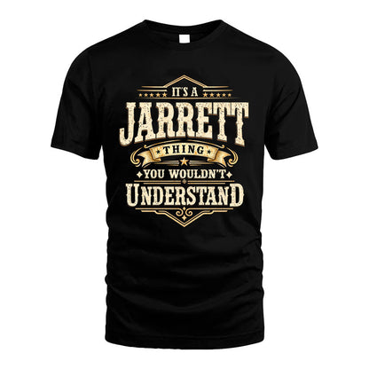 JARRETT HH-F009–Personalized Name Quote Apparel “It’s an NAME Thing You Wouldn’t Understand”