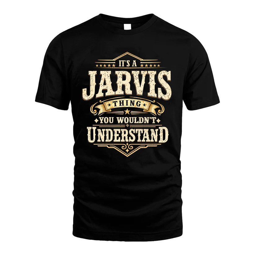 JARVIS HH-F009–Personalized Name Quote Apparel “It’s an NAME Thing You Wouldn’t Understand”