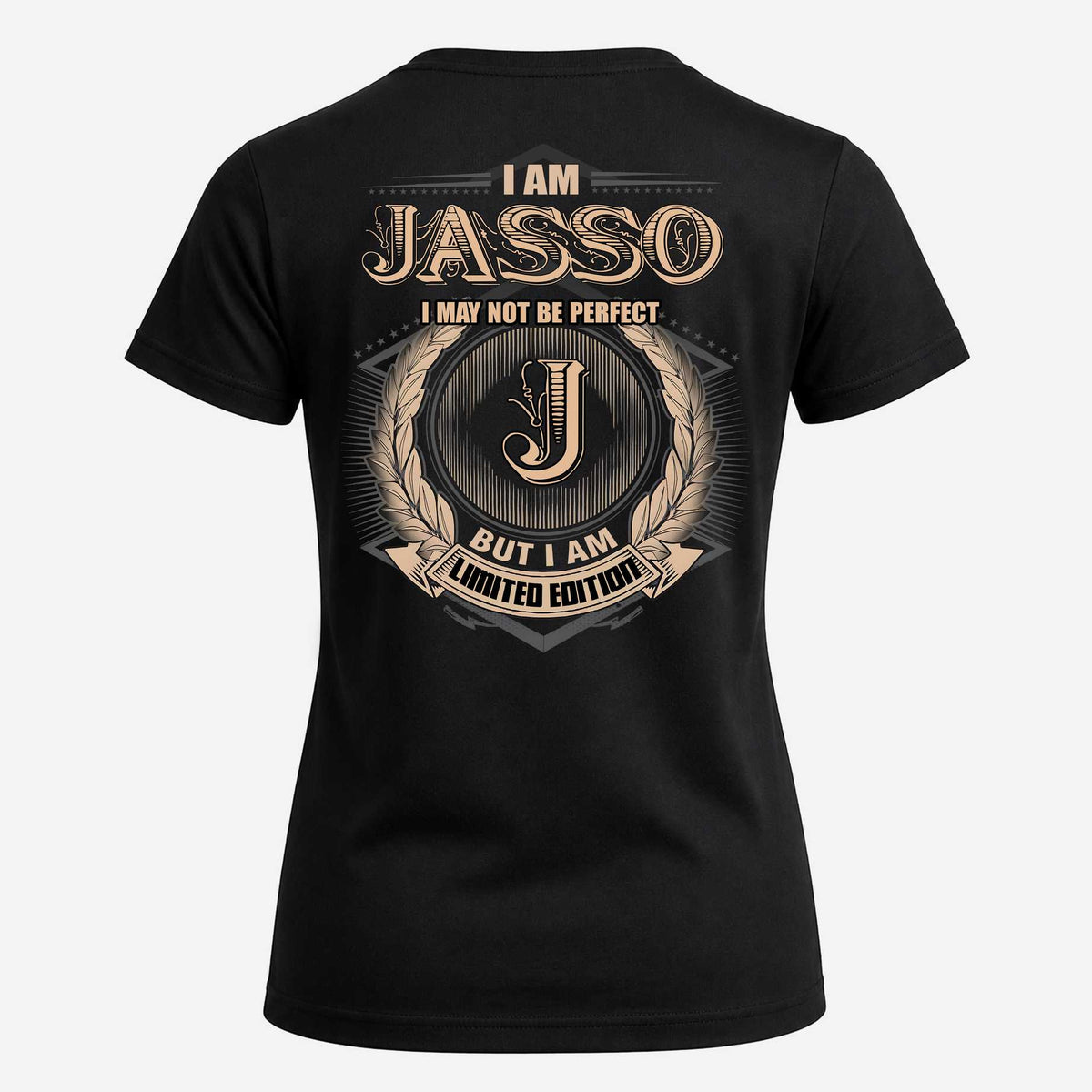 JASSO 2K-101–Personalized Name Quote Apparel “I Am NAME May Not Be Perfect But I Am Limited Edition”