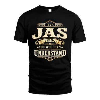 JAS HH-F009–Personalized Name Quote Apparel “It’s an NAME Thing You Wouldn’t Understand”