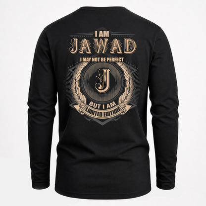 JAWAD 2K-101–Personalized Name Quote Apparel “I Am NAME May Not Be Perfect But I Am Limited Edition”