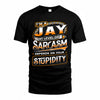 JAY TT88-K6-229 – Personalized Funny Sarcasm Apparel 