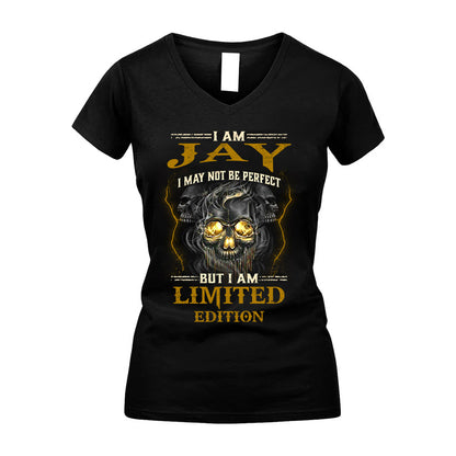 I Am Jay, I May Not Be Perfect, But I Am Limited Edition – Personalized Skull T-Shirt