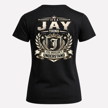 JAY HH-F006 Thing Personalized Name T Shirt – You Wouldn’t Understand
