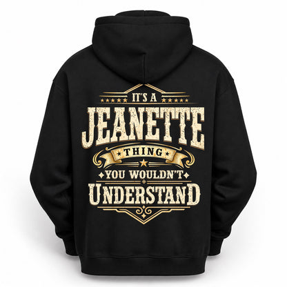 JEANETTE HH-F003–Personalized Name Quote Apparel “It’s an NAME Thing You Wouldn’t Understand”