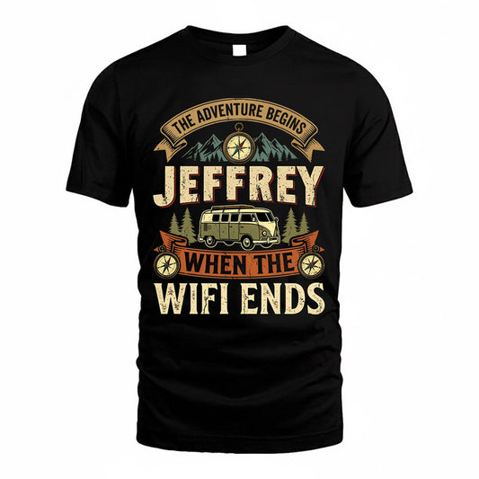 JEFFREY TT898-K6-229 – Personalized Funny Camping Quote Apparel “The Adventure Begins When The WiFi Ends”