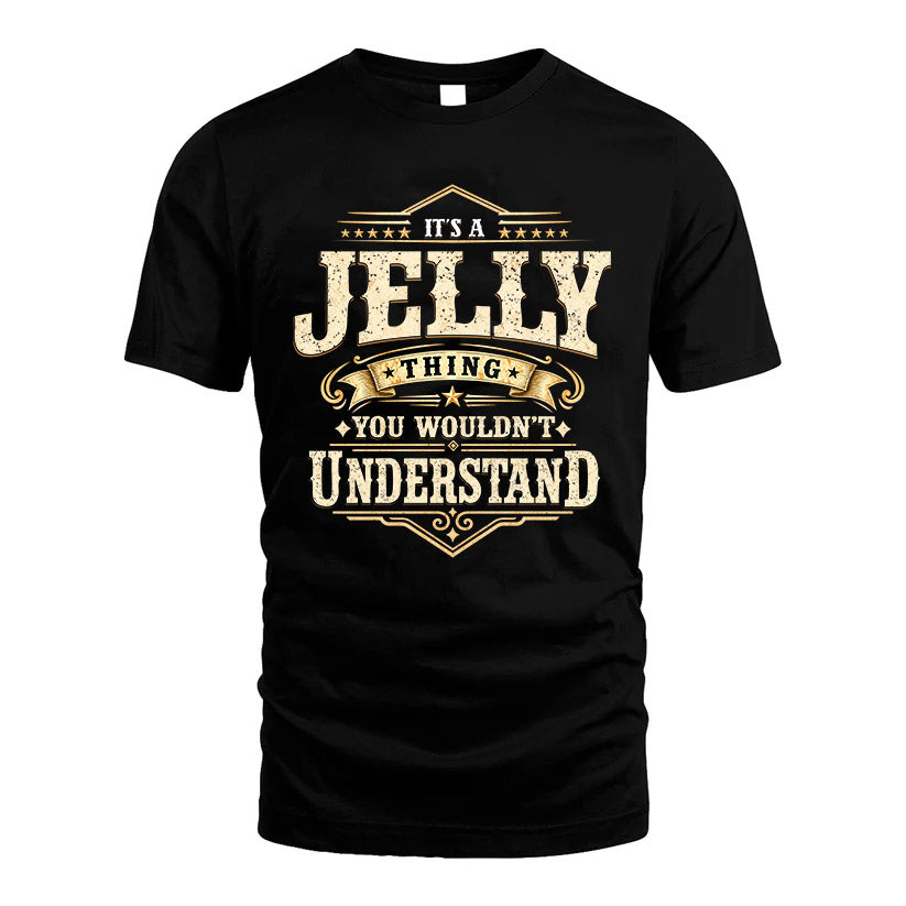 JELLY HH-F009–Personalized Name Quote Apparel “It’s an NAME Thing You Wouldn’t Understand”