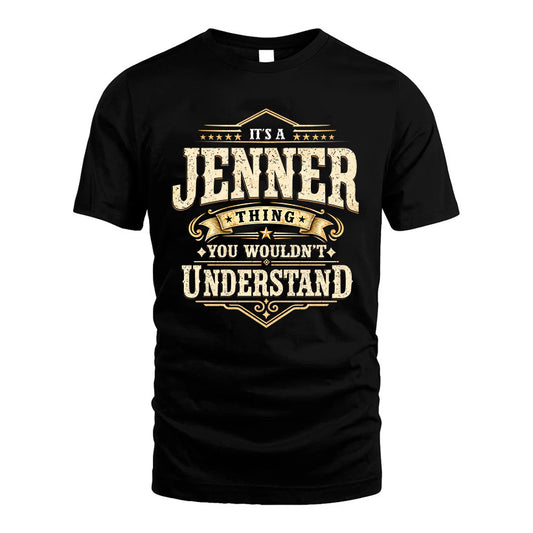 JENNER HH-F009–Personalized Name Quote Apparel “It’s an NAME Thing You Wouldn’t Understand”