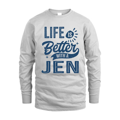 JEN HH88-K2–Personalized Name Quote T-Shirt Life Is Better With Unisex Gift