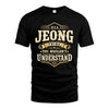 JEONG HH-F009–Personalized Name Quote Apparel “It’s an NAME Thing You Wouldn’t Understand”