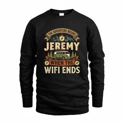 JEREMY TT898-K6-229 – Personalized Funny Camping Quote Apparel “The Adventure Begins When The WiFi Ends”