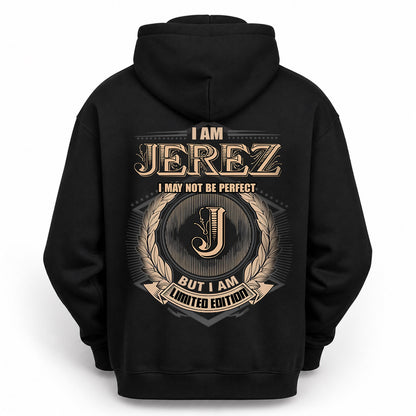 JEREZ 2K-101–Personalized Name Quote Apparel “I Am NAME May Not Be Perfect But I Am Limited Edition”