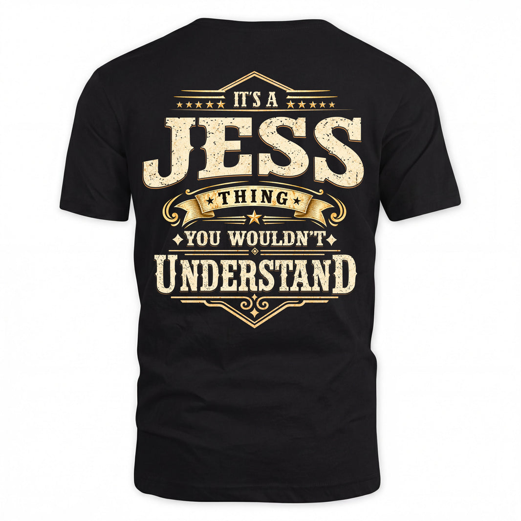 JESS HH-F003–Personalized Name Quote Apparel “It’s an NAME Thing You Wouldn’t Understand”