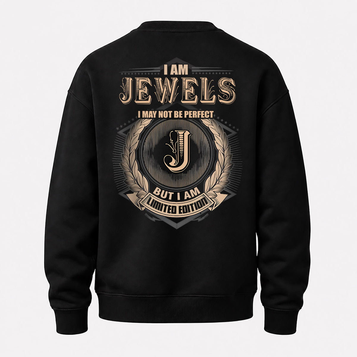 JEWELS 2K-101–Personalized Name Quote Apparel “I Am NAME May Not Be Perfect But I Am Limited Edition”