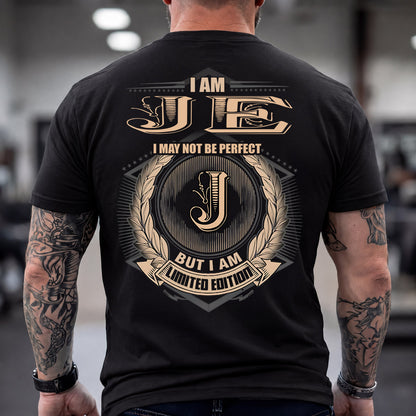 JE 2K-101–Personalized Name Quote Apparel “I Am NAME May Not Be Perfect But I Am Limited Edition”