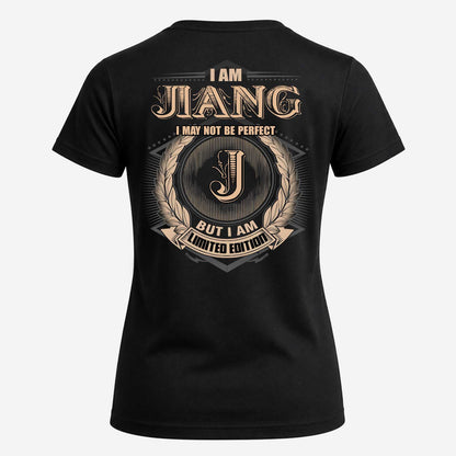 JIANG 2K-101–Personalized Name Quote Apparel “I Am NAME May Not Be Perfect But I Am Limited Edition”