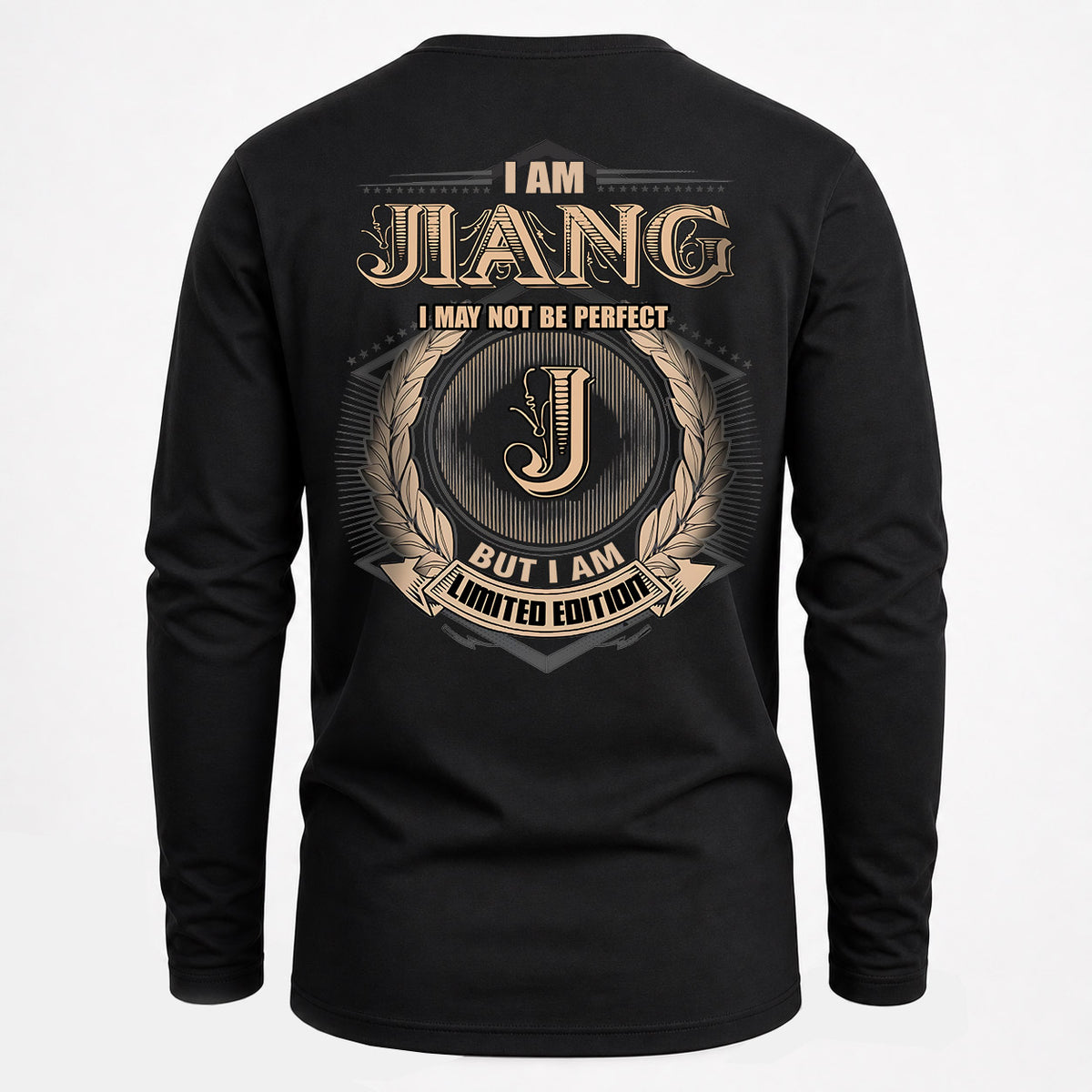JIANG 2K-101–Personalized Name Quote Apparel “I Am NAME May Not Be Perfect But I Am Limited Edition”
