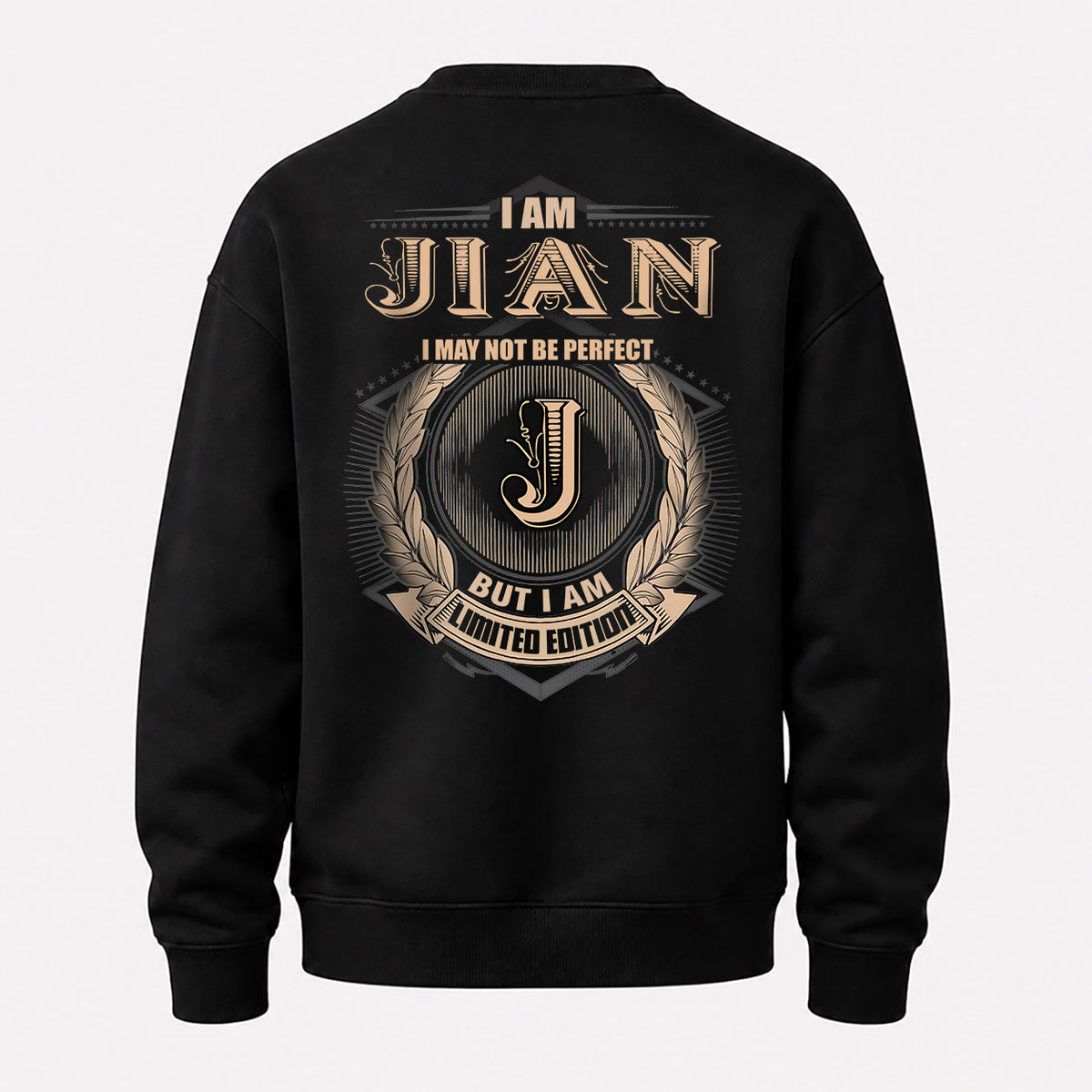 JIAN 2K-101–Personalized Name Quote Apparel “I Am NAME May Not Be Perfect But I Am Limited Edition”