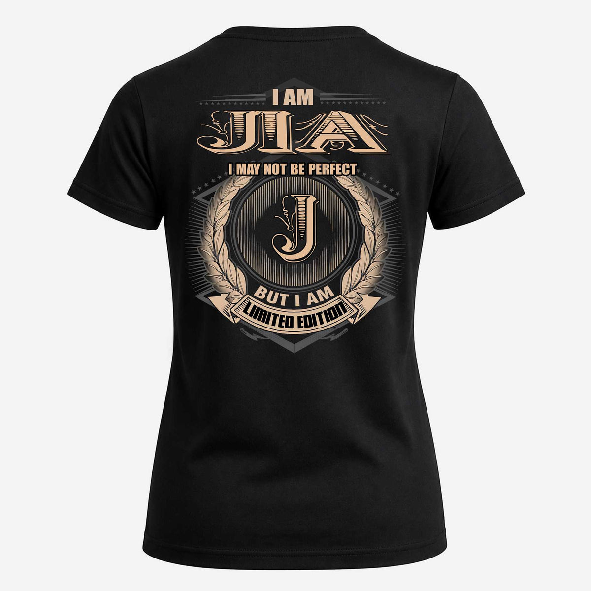 JIA 2K-101–Personalized Name Quote Apparel “I Am NAME May Not Be Perfect But I Am Limited Edition”