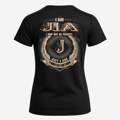JIA 2K-101–Personalized Name Quote Apparel “I Am NAME May Not Be Perfect But I Am Limited Edition”