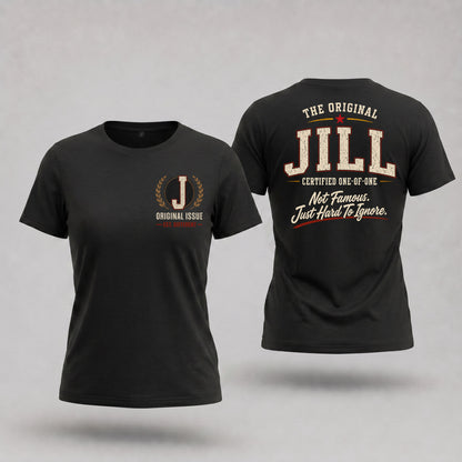 JILL W65-F6-168 – Personalized Original Issue Apparel “The Original NAME Certified One-of-One"