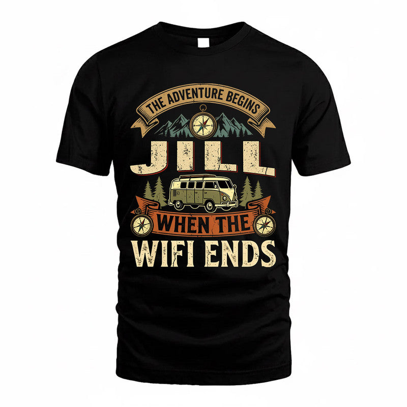 JILL TT898-K6-229 – Personalized Funny Camping Quote Apparel “The Adventure Begins When The WiFi Ends”