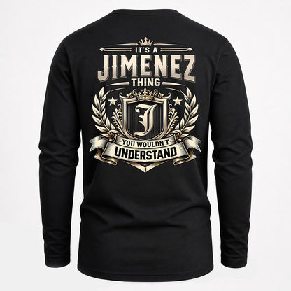 JIMENEZ HH-F006 Thing Personalized Name T Shirt – You Wouldn’t Understand