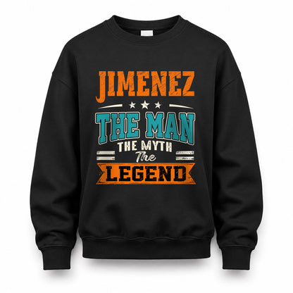JIMENEZ HH F007 The Man The Myth The Legend Personalized Shirt – Gift for Men