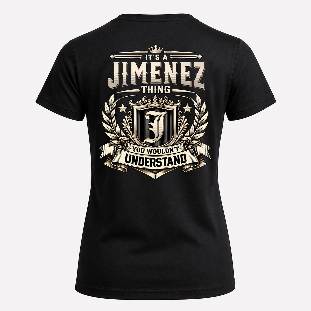 JIMENEZ HH-F006 Thing Personalized Name T Shirt – You Wouldn’t Understand