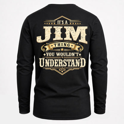 JIM HH-F003–Personalized Name Quote Apparel “It’s an NAME Thing You Wouldn’t Understand”