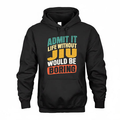 JIU TP88-K4-229–Personalized Funny Quote Apparel “Life Without NAME Would Be Boring”