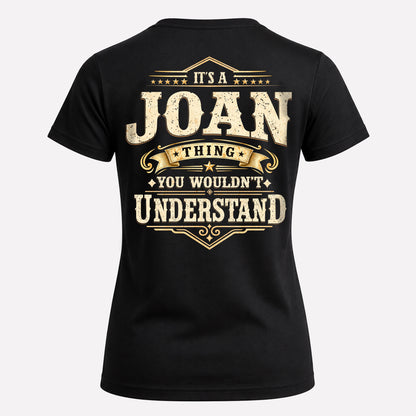 JOAN HH-F003–Personalized Name Quote Apparel “It’s an NAME Thing You Wouldn’t Understand”