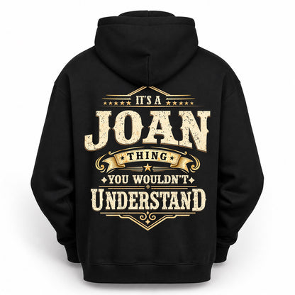 JOAN HH-F003–Personalized Name Quote Apparel “It’s an NAME Thing You Wouldn’t Understand”