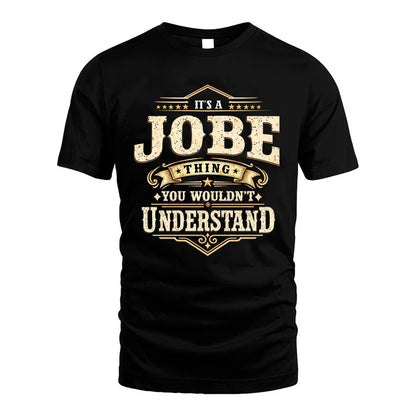 JOBE HH-F009–Personalized Name Quote Apparel “It’s an NAME Thing You Wouldn’t Understand”