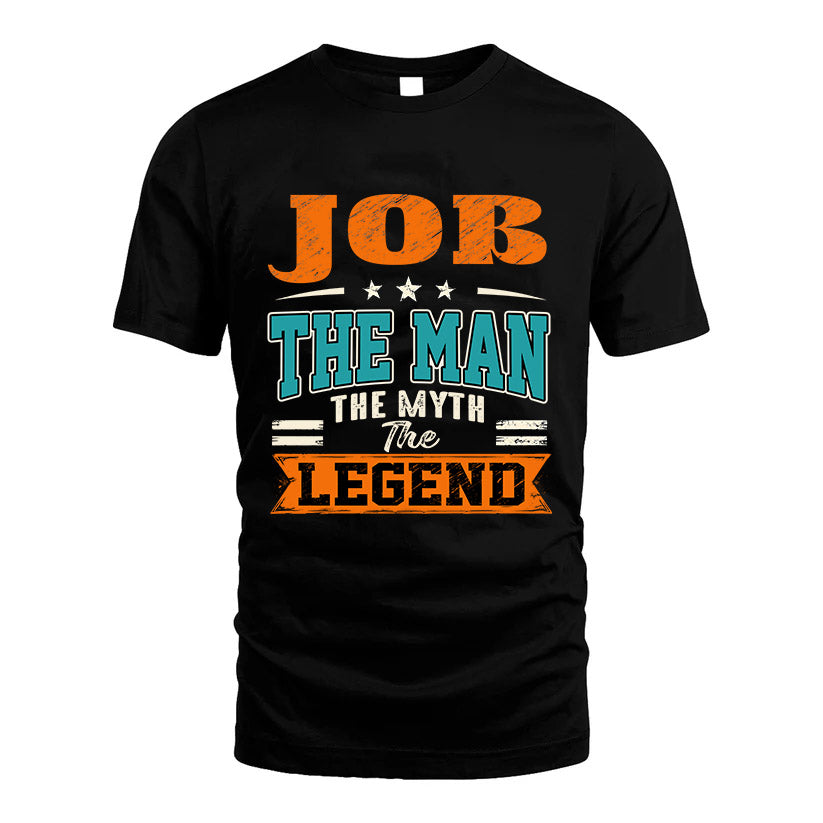 JOB HH F007 The Man The Myth The Legend Personalized Shirt – Gift for Men