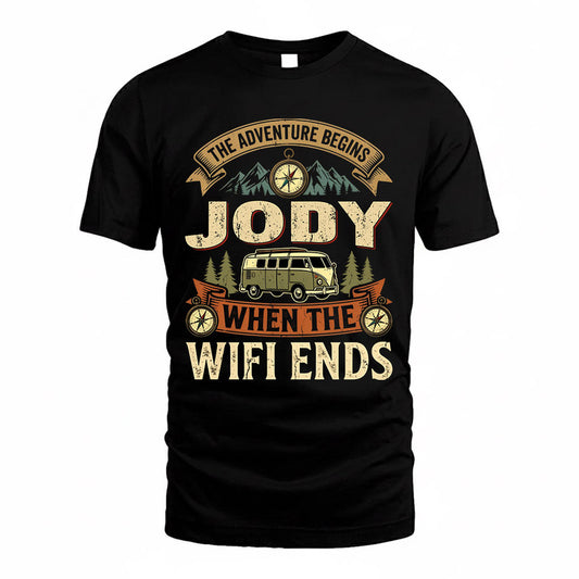JODY TT898-K6-229 – Personalized Funny Camping Quote Apparel “The Adventure Begins When The WiFi Ends”