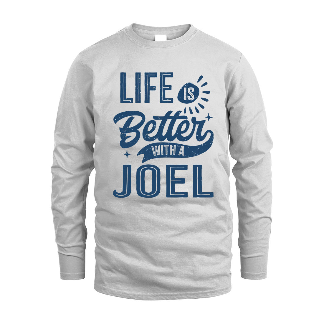JOEL HH88-K2–Personalized Name Quote T-Shirt Life Is Better With Unisex Gift
