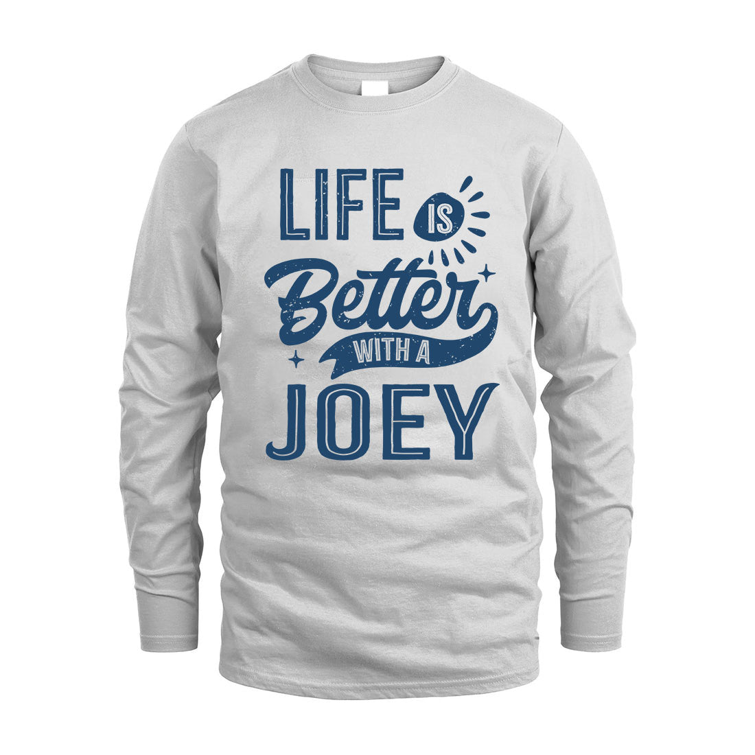 JOEY HH88-K2–Personalized Name Quote T-Shirt Life Is Better With Unisex Gift