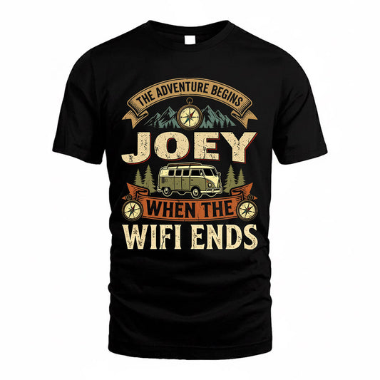 JOEY TT898-K6-229 – Personalized Funny Camping Quote Apparel “The Adventure Begins When The WiFi Ends”