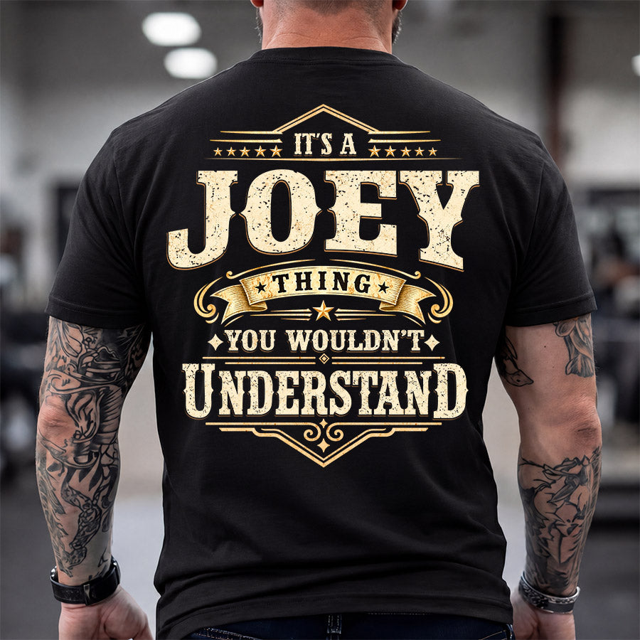 JOEY HH-F003–Personalized Name Quote Apparel “It’s an NAME Thing You Wouldn’t Understand”
