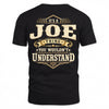 JOE HH-F003–Personalized Name Quote Apparel “It’s an NAME Thing You Wouldn’t Understand”