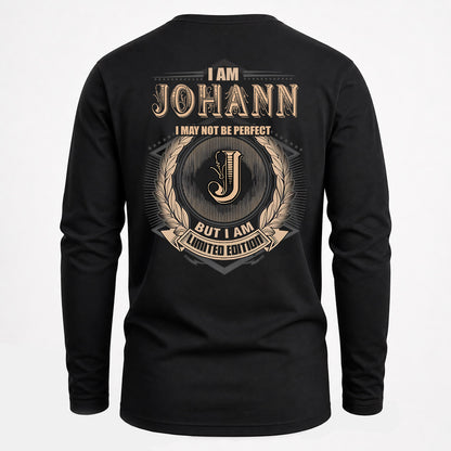 JOHANN 2K-101–Personalized Name Quote Apparel “I Am NAME May Not Be Perfect But I Am Limited Edition”