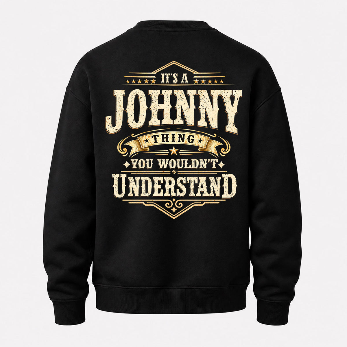 JOHNNY HH-F003–Personalized Name Quote Apparel “It’s an NAME Thing You Wouldn’t Understand”