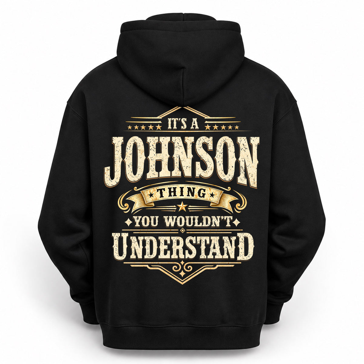 JOHNSON HH-F003–Personalized Name Quote Apparel “It’s an NAME Thing You Wouldn’t Understand”