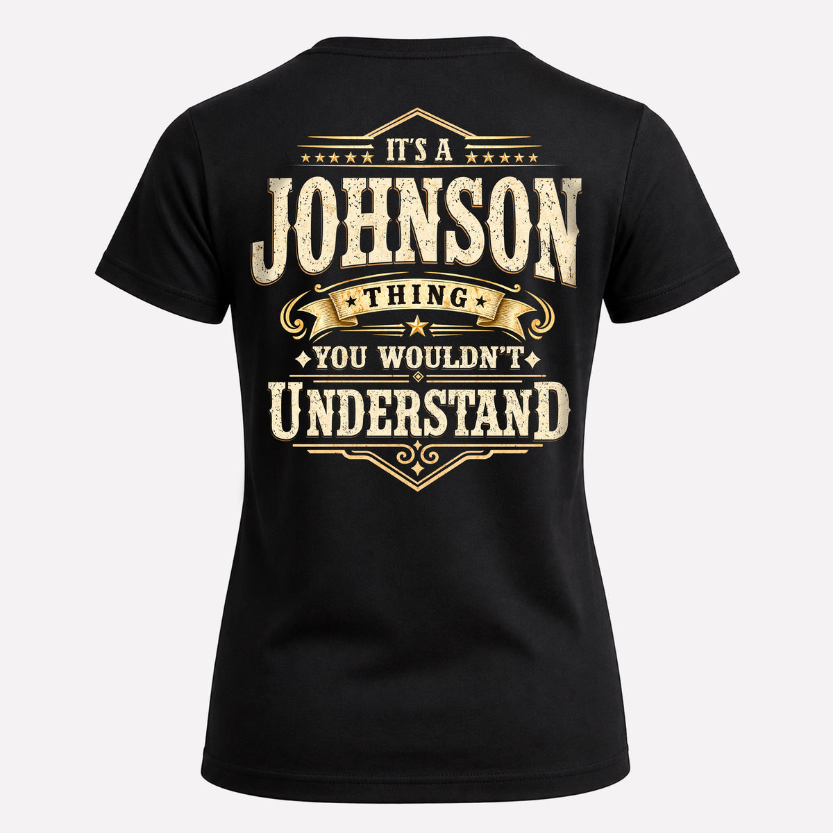 JOHNSON HH-F003–Personalized Name Quote Apparel “It’s an NAME Thing You Wouldn’t Understand”